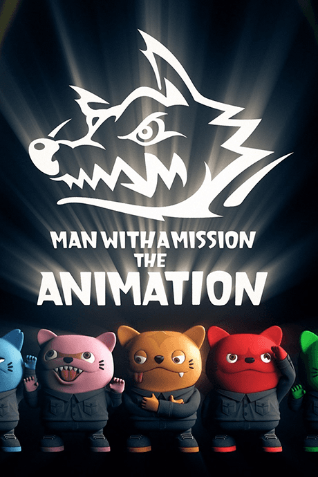 Anime poster: MAN WITH A MISSION THE ANIMATION