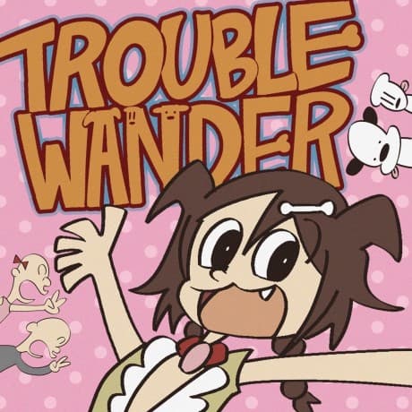 Anime poster: Trouble "Wan"der!