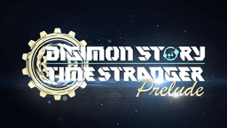 Digimon Story Time Stranger Prelude