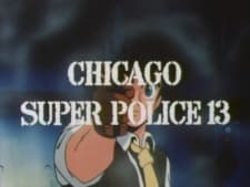 Anime poster: Ginga Hyouryuu Vifam: Chicago Super Police 13