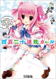Anime poster: If I don't successfully pick up 420 girls, I am going to die in a lot of different ways.