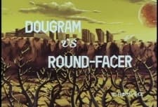 Anime poster: DOUGRAM vs ROUND-FACER