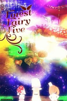 Постер аніме FOREST FAIRY FIVE