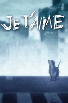 Постер аніме Je t'aime