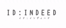 Постер аніме ID: INDEED